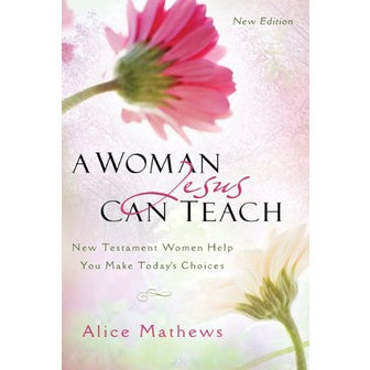 A Woman Jesus Can Teach