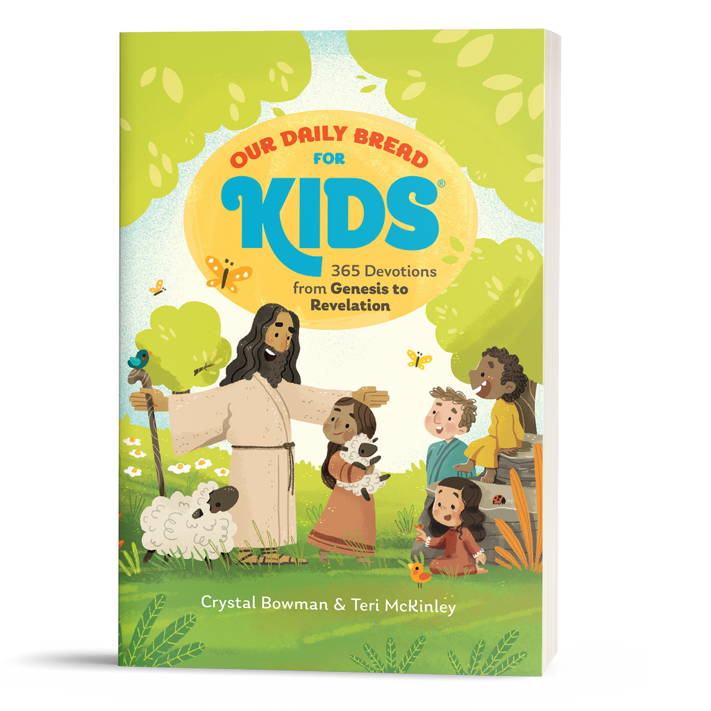 Our Daily Bread for Kids - 365 Devotions from Genesis to Revelation