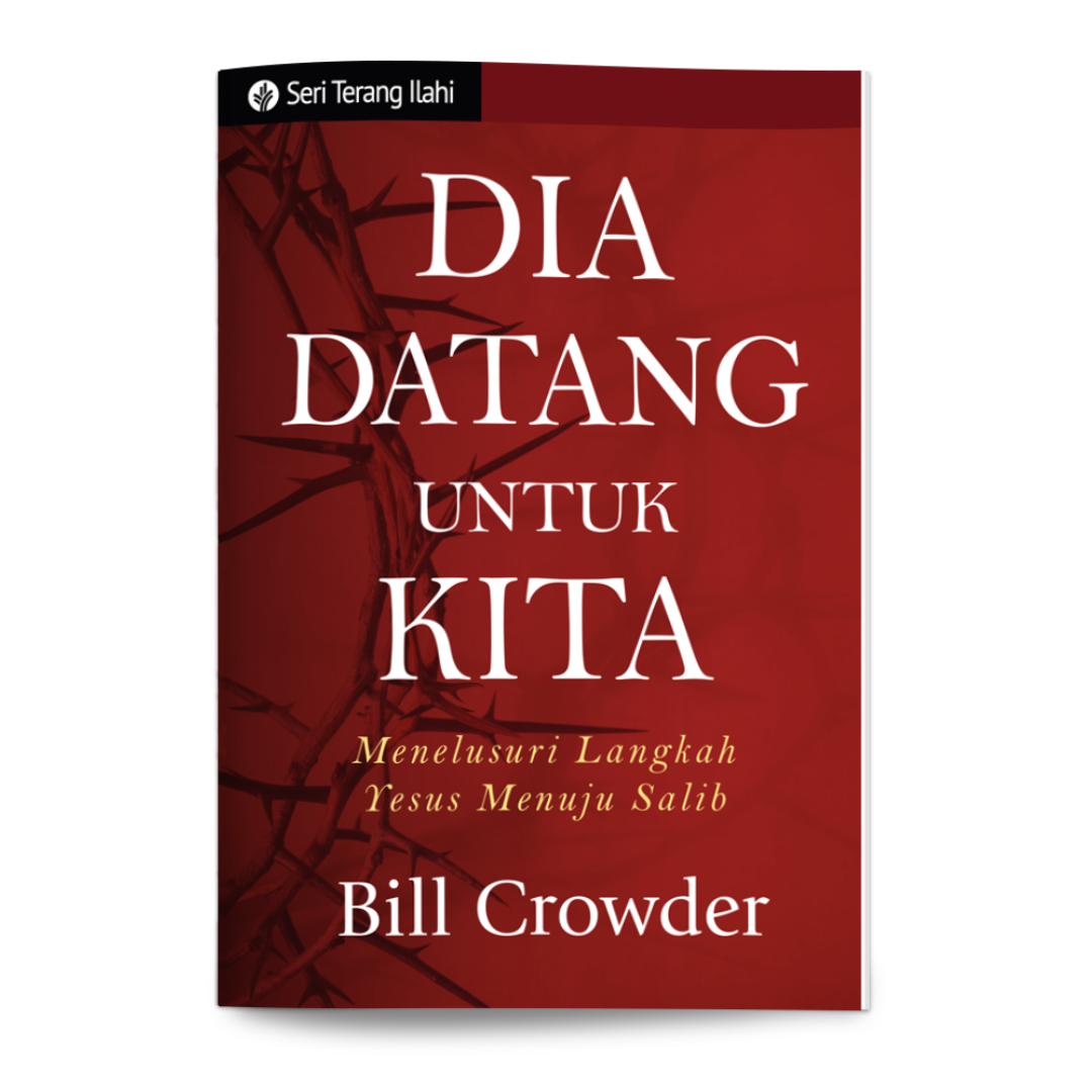 Seri Terang Ilahi - Dia Datang untuk Kita