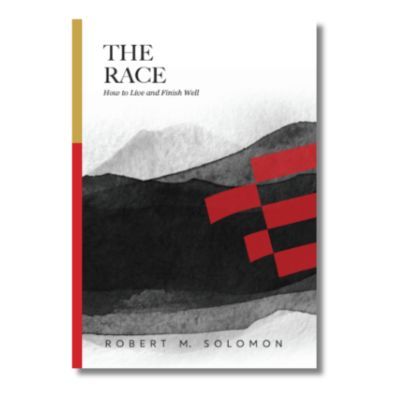 The Race: How to Live and Finish Well (Building a Firm Foundation Series)