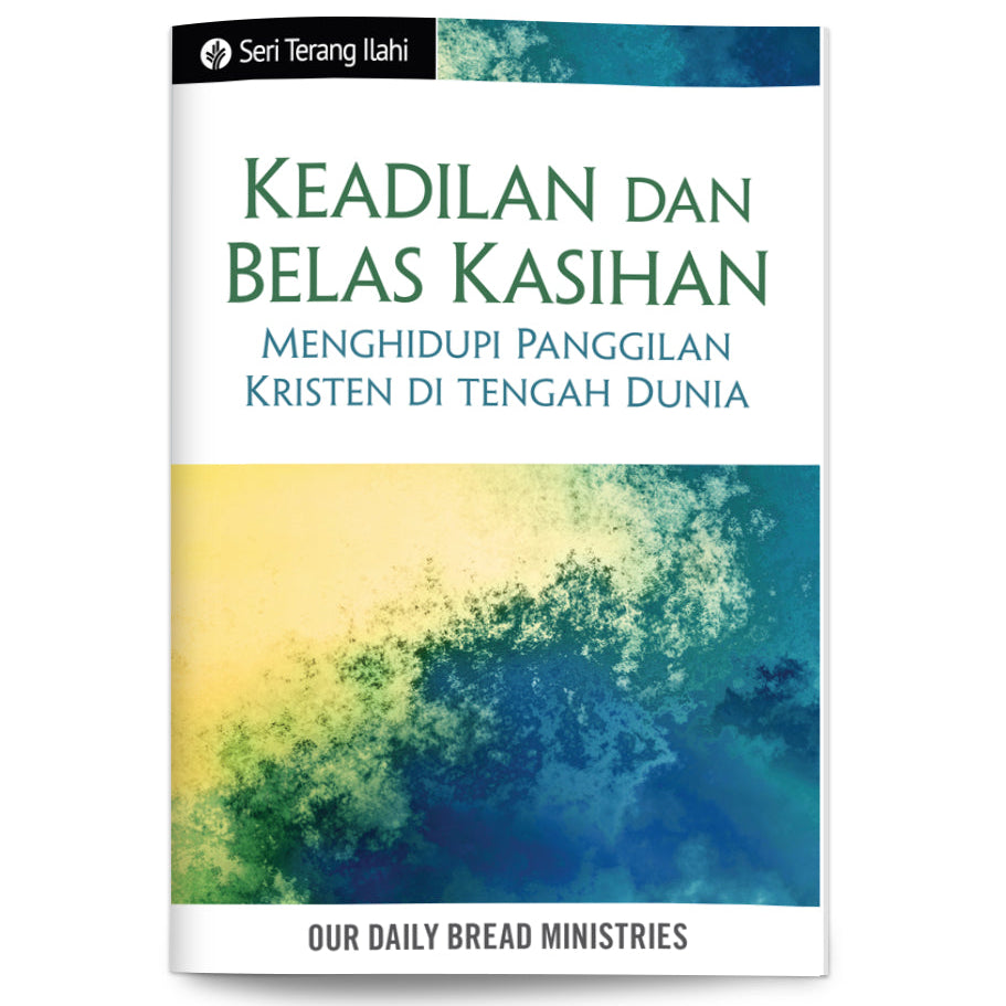 Seri Terang Ilahi - KEADILAN DAN BELAS KASIHAN