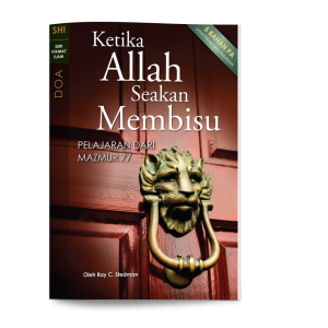 Seri Hikmat Ilahi - Ketika Allah Seakan Membisu