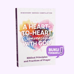 A Heart to Heart Conversation with God (A Book about Prayer)