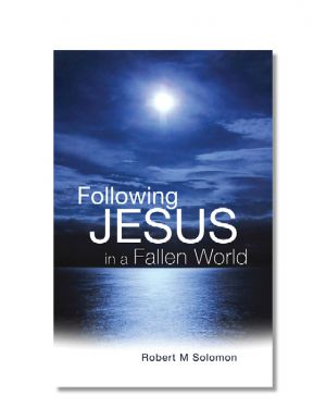 Following Jesus in a Fallen World 