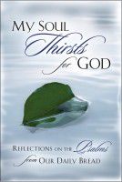 My Soul Thirsts For God - Reflections on the psalms from ODB