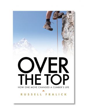 Over the Top by Russell Fralick