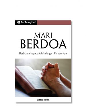 Seri Terang Ilahi - Mari Berdoa